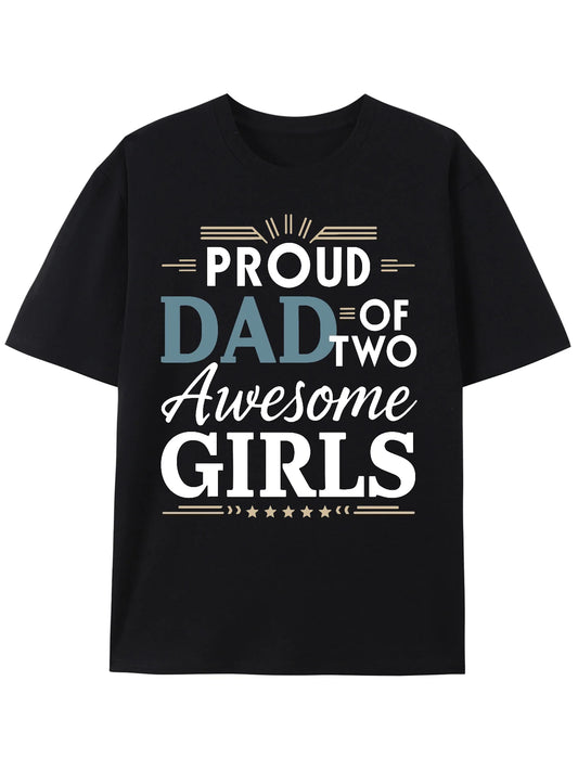 Proud Dad of Two Awesome Girls Short Sleeve Tee for Men - Perfect Summer Casual Wear, Unique Gift Idea for Father's Day